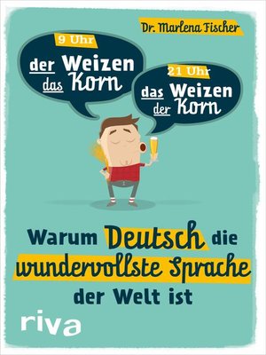 cover image of Warum Deutsch die wundervollste Sprache der Welt ist